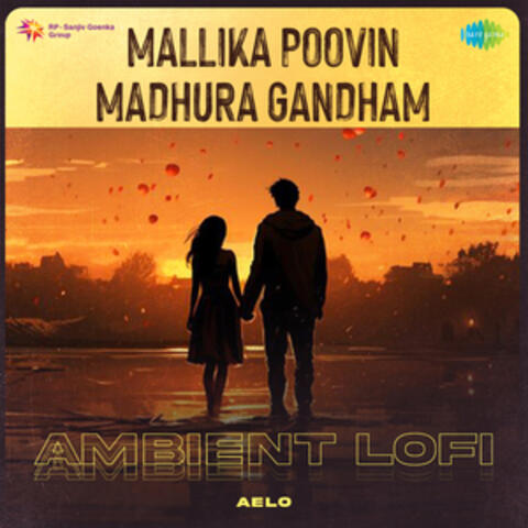 Mallika Poovin Madhura Gandham