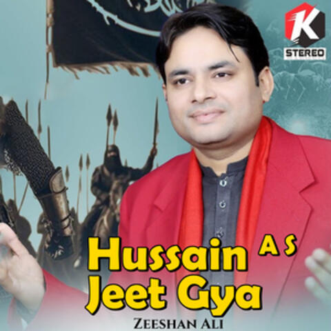 Hussain A S Jeet Gya - Single