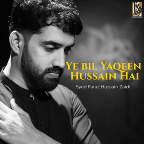 Ye Bil Yaqeen Hussain Hai - Single