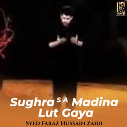 Sughra S A Madina Lut Gaya