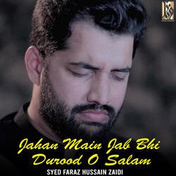 Jahan Main Jab Bhi Durood O Salam
