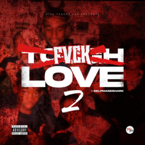 Tough Love 2