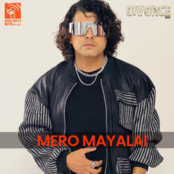Mero Mayalai (From "Divorce")