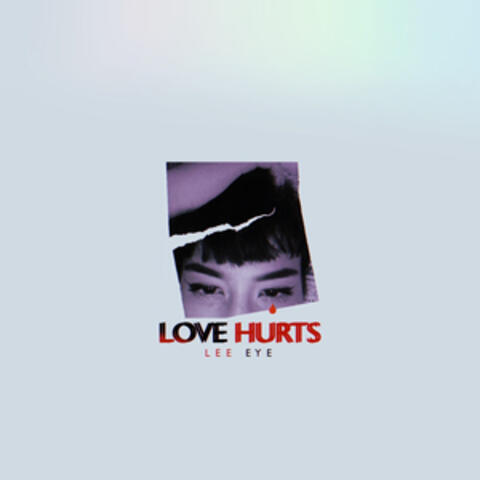 LOVE HURTS
