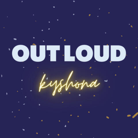 Out Loud