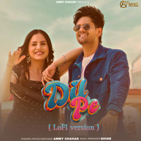 Dil Pe (Lo-Fi)