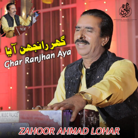Ghar Ranjhan Aya