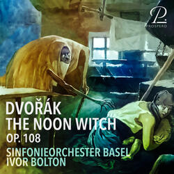 The Noon Witch in C Major, Op. 108