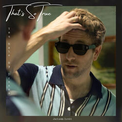 That's So True (You Make My Dreams)