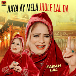 Aaya Ay Mela Jhole Lal Da
