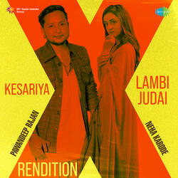 Kesariya x Lambi Judai