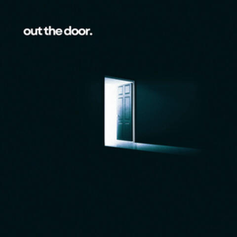 Out The Door