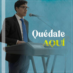 Quédate Aquí