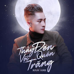 Thấy Đèn Vội Quên Trăng (Beat)