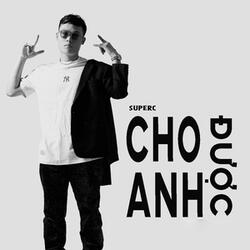 Cho Anh Được (Beat)