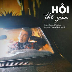 Hỏi Thế Gian (Beat)