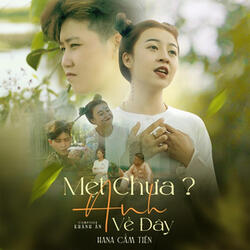 Mệt Chưa ? Anh Về Đây (Beat)