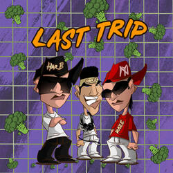 LAST TRIP (Beat)