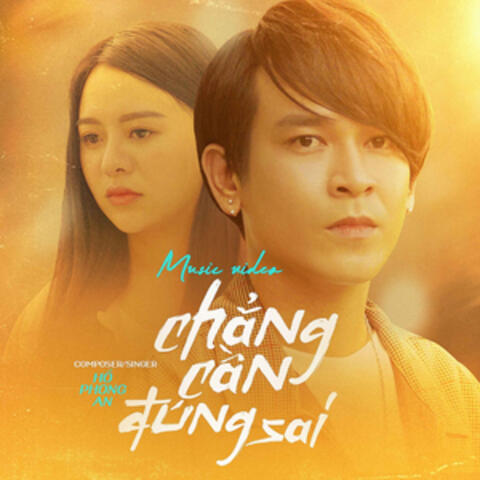 Chẳng Cần Đúng Sai
