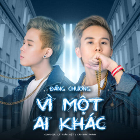 Vì Một Ai Khác