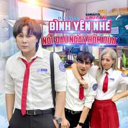 Bình Yên Nhé Nỗi Đau Ngày Hôm Qua (Beat)