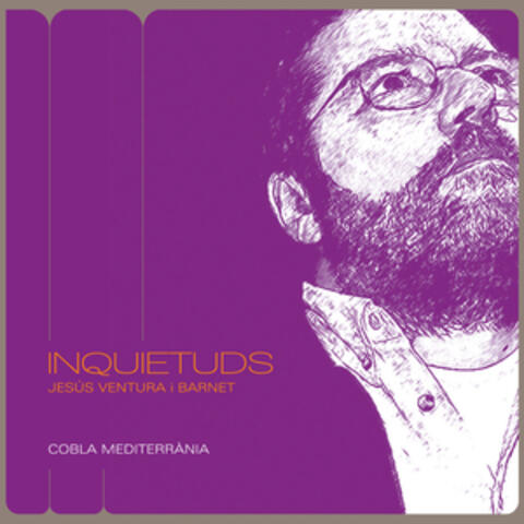 Inquietuds, Jesús Ventura I Barnet