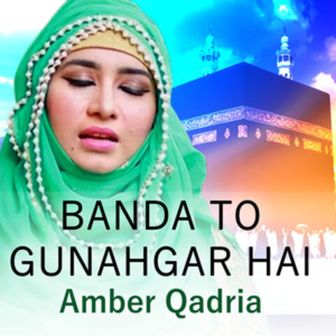 Banda To Gunahgar Hai