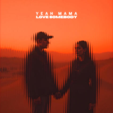 Love Somebody
