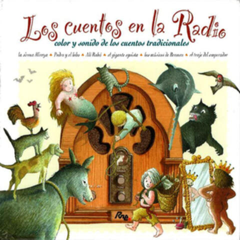 Los Cuentos en la Radio: Color y Sonido de los Cuentos Tradicionales