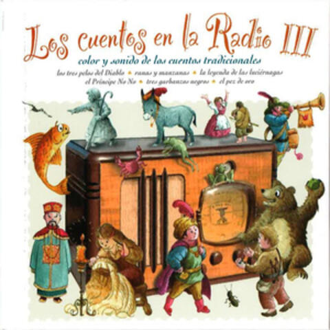 Los Cuentos en la Radio: Color y Sonido de los Cuentos Tradicionales