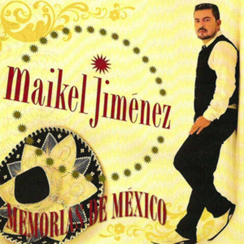 Memorias de Mexico