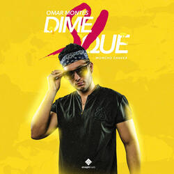 Dime Que Si