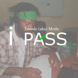 I Pass