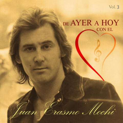 De Ayer a Hoy Con el Corazón