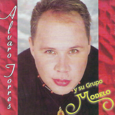 Alvaro Torres y Su Grupo Modelo