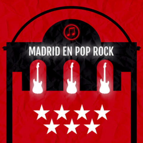 Madrid en Pop Rock