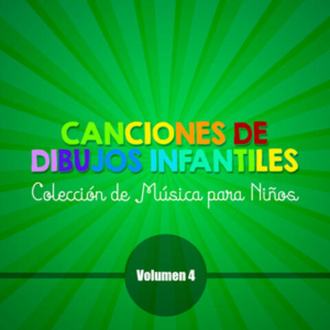 Canciones de Dibujos Infantiles (Colección de Música para Niños)