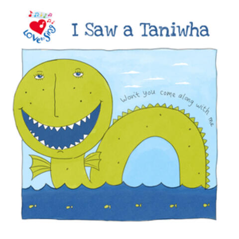 I Saw a Taniwha