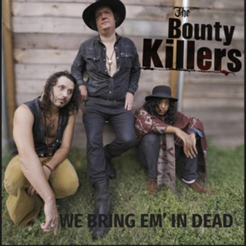 We Bring 'Em in Dead