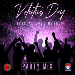 Valentine's Day Special (Party Mix)