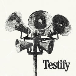 Testify