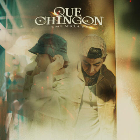 Qué Chingón