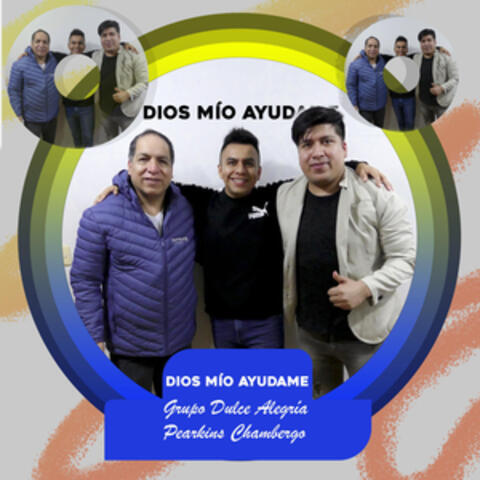 Dios Mío Ayudame