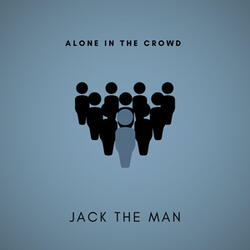 Alone in the Crowd