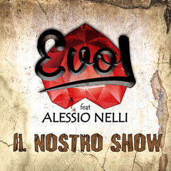 Il nostro show