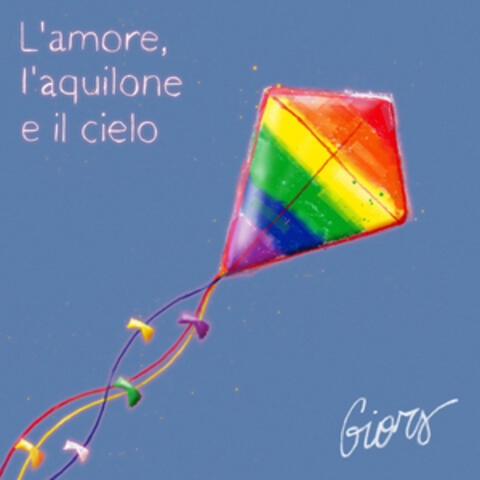 L'amore, l'aquilone e il cielo