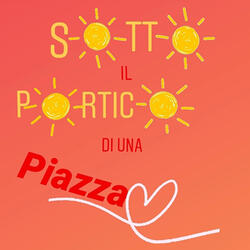 Sotto il Portico di una Piazza