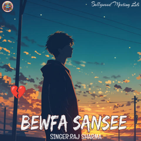 Bewafa Sansee