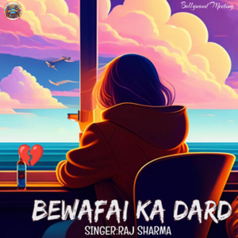 Bewafai Ka Dard