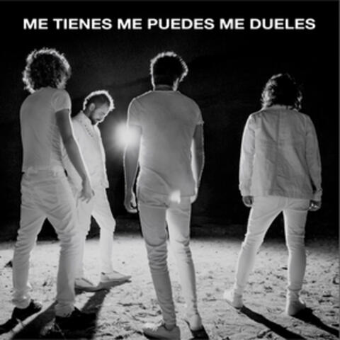 Me Tienes, Me Puedes, Me Dueles